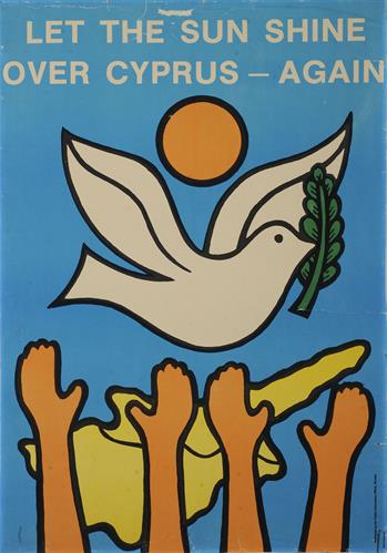 &quot;LET THE SUN SHINE OVER CYPRUS - AGAIN&quot; (ΑΣ ΛΑΜΨΕΙ Ο ΗΛΙΟΣ ΠΑΝΩ ΑΠΟ ΤΗΝ ΚΥΠΡΟ - ΞΑΝΑ). Πολιτική Αφίσα.