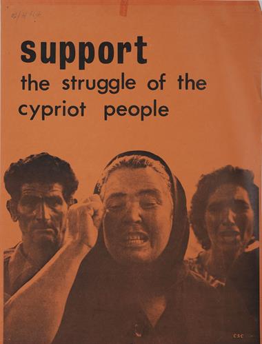 &quot;SUPPORT THE STRUGGLE OF THE CYPRIOT PEOPLE&quot; (ΣΤΗΡΙΞΕ ΤΟΝ ΑΓΩΝΑ ΤΟΥ ΚΥΠΡΙΑΚΟΥ ΛΑΟΥ). Πολιτική Αφίσα.