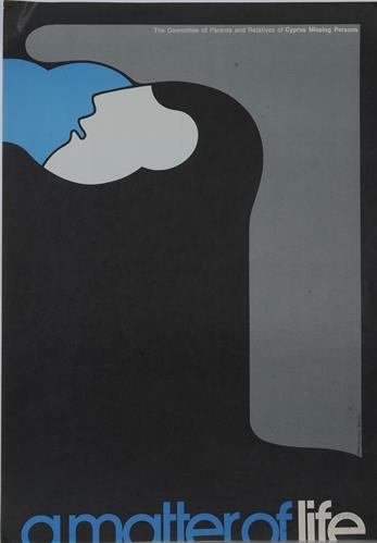 &quot;A MATTER OF LIFE&quot; (ΖΗΤΗΜΑ ΖΩΗΣ). Πολιτική Αφίσα της Επιτροπής Γονέων και Συγγενών των Αγνοούμενων της Κύπρου, 1977.