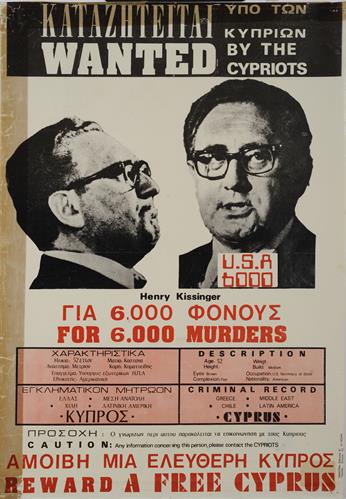&quot;WANTED BY THE CYPRIOTS FOR 6.000 MURDERS - HENRY KISSINGER&quot;, Political Poster.